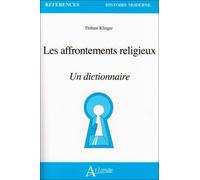 Les affrontements religieux - Un dictionnaire