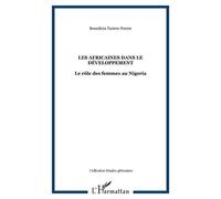 Les Africaines Dans Le Développement: Le Rôle Des Femmes Au Nigéria