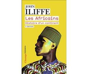 Les Africains John Iliffe (Auteur), Jean-Paul Mourlon (Traduction)