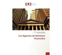 Les Agences de Notation Financière - Gauthier Devars du Mayne - Universitaires Europeennes - broché - Essai