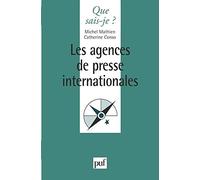 Les agences de presse internationales
