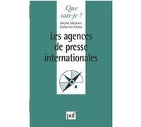 Les agences de presse internationales