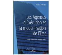 Les Agences d'Exécution et la modernisation de l'Etat - Mass Niang - L'harmattan - broché - Essai