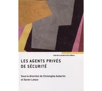 Les agents privés de sécurité - Christophe Aubertin - Mare & Martin - broché - Etude