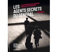Les agents secrets du Général (1940-1944) Les Compagnons de la Libération dans la lutte clandestine - Sébastien Albertelli - Hermann - broché - Essai