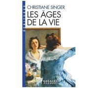 Christiane Singer – Les Âges de la vie (Espaces Libres - Ecritures)
