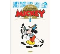 Collectif Disney – Les âges d'or de Mickey – Tome 2 – Cartonné – Glénat
