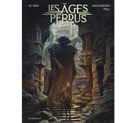 Didier Poli – Les Âges perdus Tome 3 : L'Infini Vagabond – Cartonné – Bande dessinée