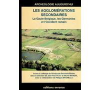 Les agglomérations secondaires: La Gaule Belgique, les Germanies et l'Occident romain
