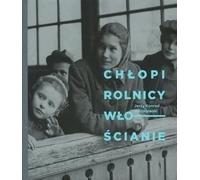 Les agriculteurs de Chlopi wloscianie