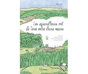 Les agriculteurs ont la Terre entre leurs mains