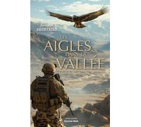 Les Aigles dans la vallée