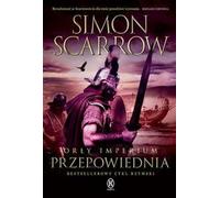 Les Aigles de l'Empire 6 La Prophétie - Simon Scarrow (Buch auf Polnisch)