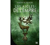 Les Aigles De L'empire - Tome 3 - La Traque De L'aigle