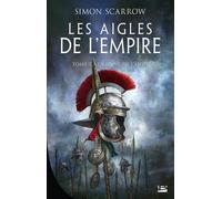 Les Aigles De L'empire - Tome 5 - La Proie De L'aigle