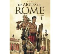 Les Aigles de Rome - Livre 1