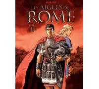 Les Aigles De Rome - Tome 2 - Livre Ii