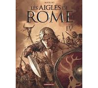 Enrico Marini – Les Aigles de Rome – Tome 4 – Cartonné – Dargaud