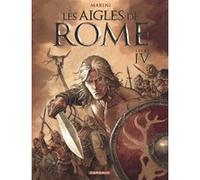Enrico Marini – Les Aigles de Rome – Tome 4 – Cartonné – Dargaud