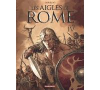Enrico Marini – Les Aigles de Rome – Tome 4 – Cartonné – Dargaud
