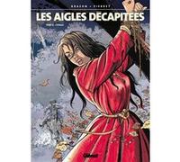 Les Aigles décapitées - Tome 09 Jean-Charles Kraehn (Auteur), Michel Pierret (Dessinateur)