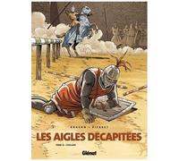 Jean-Charles Kraehn – Les Aigles Décapitées Tome 12 : L'Esclave – Cartonné (Glénat)