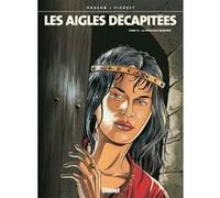 Les Aigles décapitées - Tome 13 Jean-Charles Kraehn (Auteur), Michel Pierret (Dessinateur)