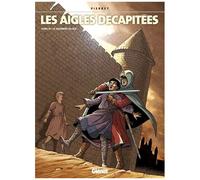 Les Aigles décapitées – Tome 19 : Le jugement du roi – Glénat