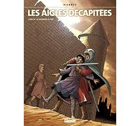 Les Aigles décapitées - Tome 19 Le jugement du roi - Michel Pierret - Glénat - cartonné - Bande dessinée