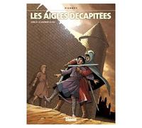 Les Aigles décapitées - Tome 19 Le jugement du roi - Michel Pierret - Glénat - cartonné - Bande dessinée
