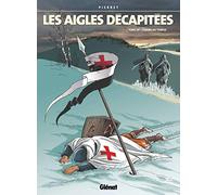 Les Aigles décapitées - Tome 20: L'ordre du temple