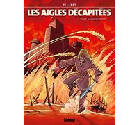 Les Aigles décapitées - Tome 21: La main du Prophète