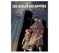 Sigwald – Les Aigles Décapitées – Tome 22 – Glénat
