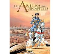 Les Aigles décapitées – Tome 25 : Au nom du roi – Glénat