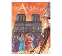 Les Aigles Décapitées – Tome 28 : Le Bûcher – Glénat