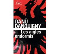 Les aigles endormis