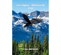 Les Aigles: Maîtres du Ciel
