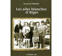 Les ailes blanches d'Alger