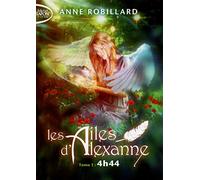 Les Ailes d'Alexanne - Tome 1 (01)