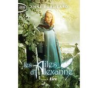Les Ailes d'Alexanne - Tome 9 Eire (9)