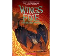 Les Ailes de Feu : Le Sombre Secret, Roman Graphique : Un Livre Graphique (Les Ailes de Feu, Roman Graphique, 4, Band 4)