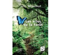 Les ailes de la forêt Edition en gros caractères - Jamy Gourmaud - De La Loupe - broché - Roman