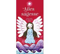 Les Ailes de la sagesse - Cartes oracle des anges de la nature
