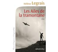 Hélène Legrais – Les Ailes de la tramontane – Broché