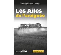 Les Ailes de l'araignée - Georges Le Querrec - Ouest France - Poche - Roman