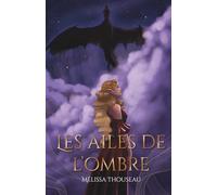Les ailes de l'ombre