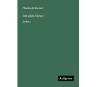 Les ailes d'Icare: Tome 1