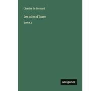 Les ailes d'Icare: Tome 2