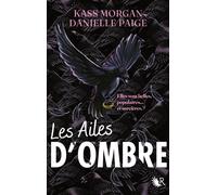 Les Ailes d'ombre - Tome 1 - Kass Morgan - R jeunesse - broché - Roman adolescent
