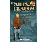 Les Ailes du dragon - Vol.2 : Les Mystères de la cité interdite